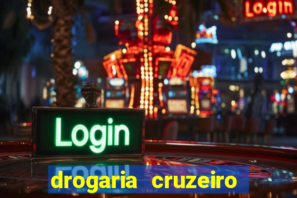 drogaria cruzeiro do sul